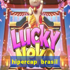 hipercap brasil como funciona